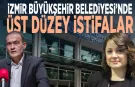 İzmir’de Tugay’ın AK Parti’ye geçişi sonrası 2 isim ayrıldı.