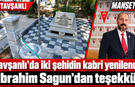 Tavşanlı’da iki şehidin kabri yenilendi: İbrahim Sagun’dan teşekkür
