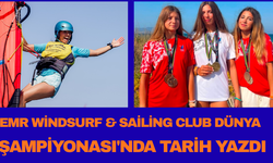 EMR Windsurf & Sailing Club Dünya Şampiyonası'nda Tarih Yazdı