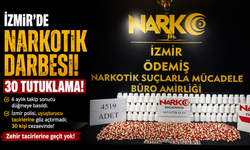 İzmir’de Narkotik Darbesi: 30 Tutuklama!