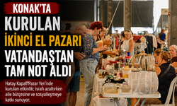 Konak'ta Kurulan İkinci El Pazarı Vatandaştan Tam Not Aldı