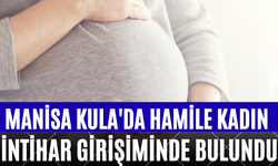 Manisa Kula'da Hamile Kadın İntihar Girişiminde Bulundu