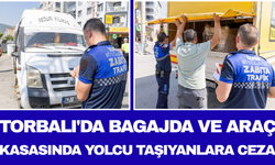 Torbalı'da Bagajda ve Araç Kasasında Yolcu Taşıyanlara Ceza