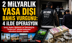 2 Milyarlık Yasa Dışı Bahis Vurgunu: 4 İlde Operasyon