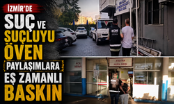 İzmir'de Suç ve Suçluyu Öven Paylaşımlara Eş Zamanlı Baskın