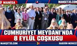 Cumhuriyet Meydanı’nda 8 Eylül Coşkusu