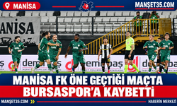 Manisa FK Öne Geçtiği Maçta Bursaspor’a Kaybetti