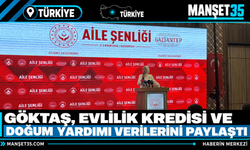 Göktaş, evlilik kredisi ve doğum yardımı verilerini paylaştı
