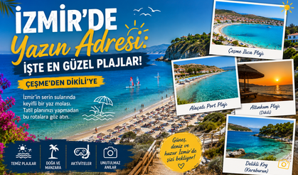 İzmir’de Yazın Adresi: İşte En Güzel Plajlar!