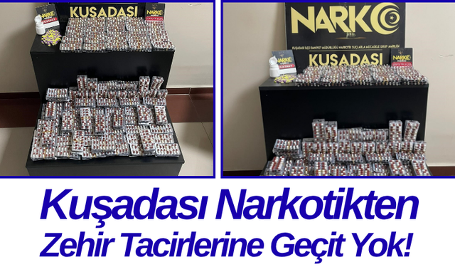 Kuşadası Narkotikten Zehir Tacirlerine Geçit Yok!
