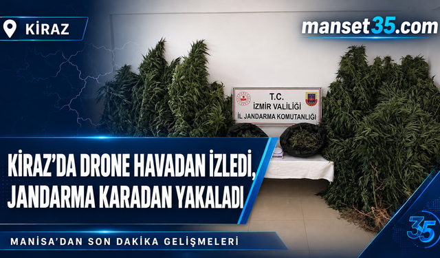 Kiraz’da Drone Havadan İzledi, Jandarma Karadan Yakaladı