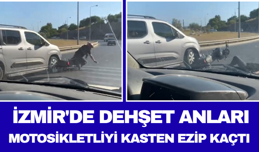 İzmir'de Dehşet Anları Motosikletliyi Kasten Ezip Kaçtı