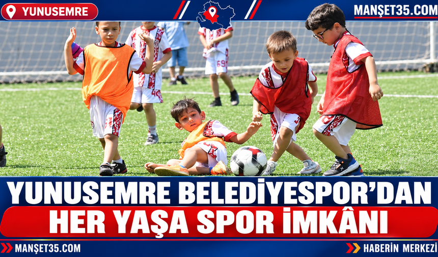 Yunusemre Belediyespor’dan Her Yaşa Spor İmkânı